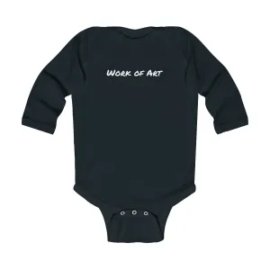 Work of Art- White lettering Infant Long Sleeve Bodysuit